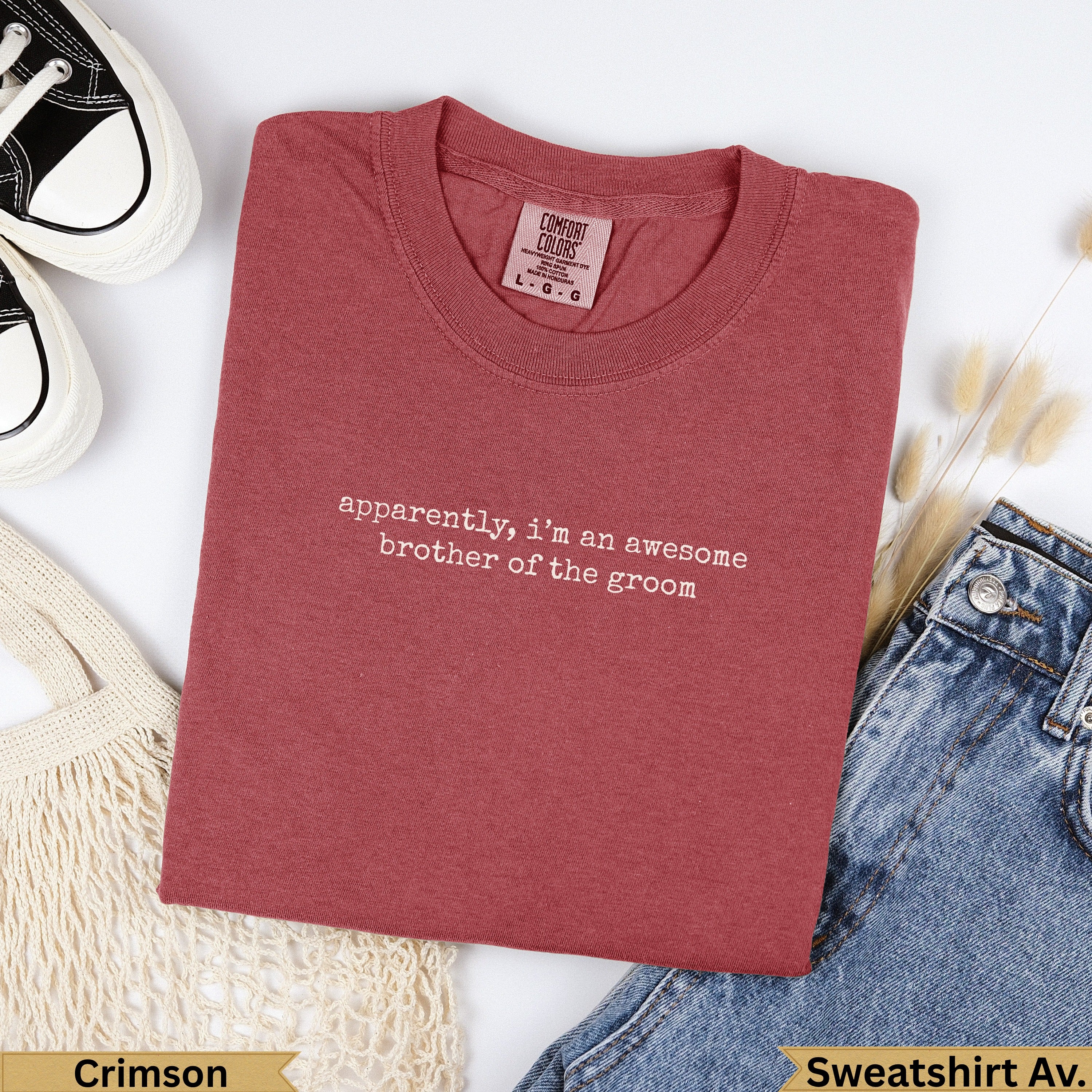 Crimson Comfort Colors heavyweight t-shirt with "apparently, I'm an awesome brother of the groom" text.