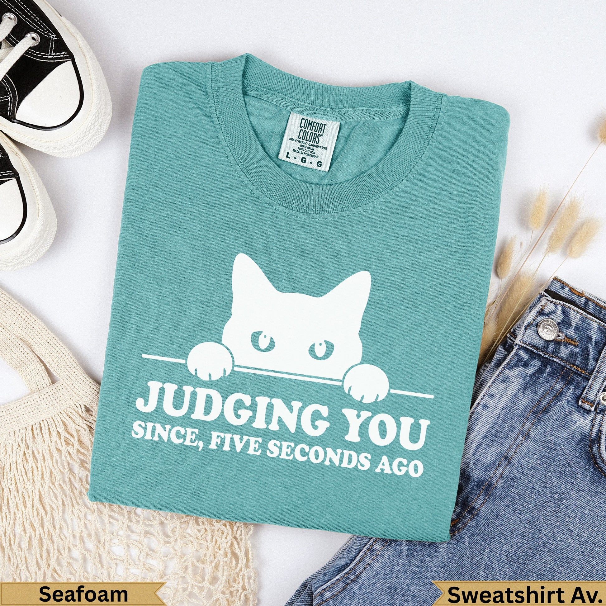 Teal t-shirt with white cat graphic, "Judging You Since, Five Seconds Ago" text.
