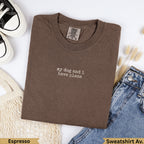 Brown Comfort Colors sweatshirt with "my dog and i have plans" text.