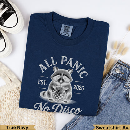 Navy sweatshirt with raccoon and disco ball graphic, text "All Panic Est. 2026 No Disco".