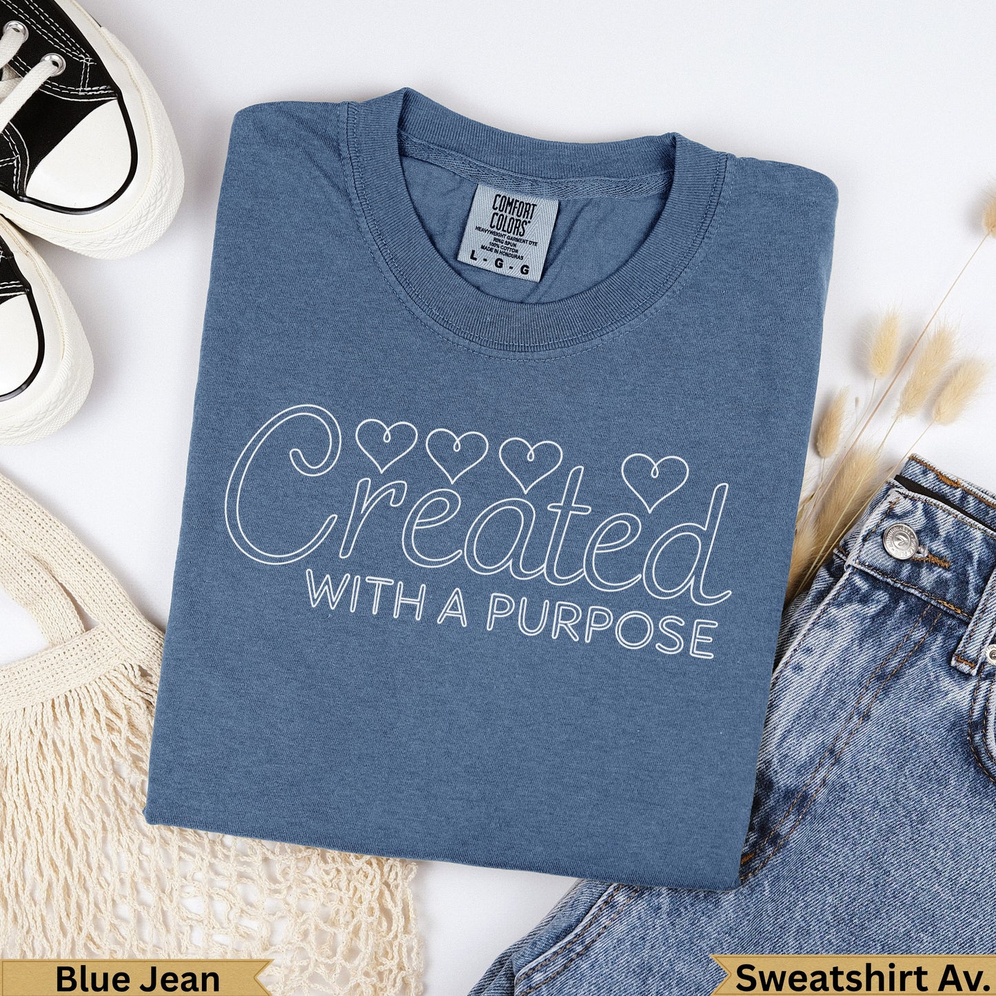 Blue Jean Comfort Colors sweatshirt with "Created with a purpose" text.