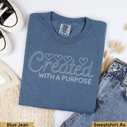 Blue Jean Comfort Colors sweatshirt with "Created with a purpose" text.