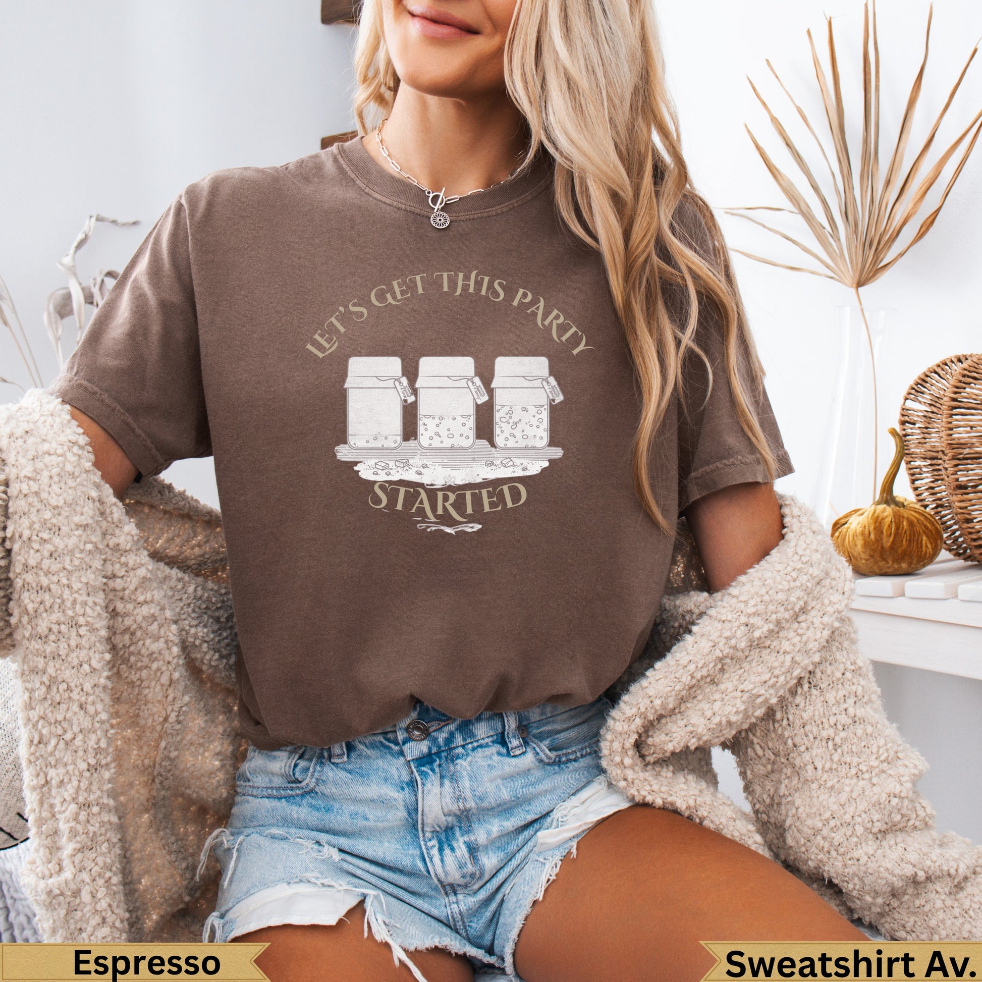 Espresso t-shirt with "Let's Get This Party Started" text and three mason jars.