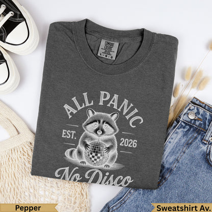 Charcoal gray t-shirt with "ALL PANIC EST. 2026 NO DISCO" and a raccoon.