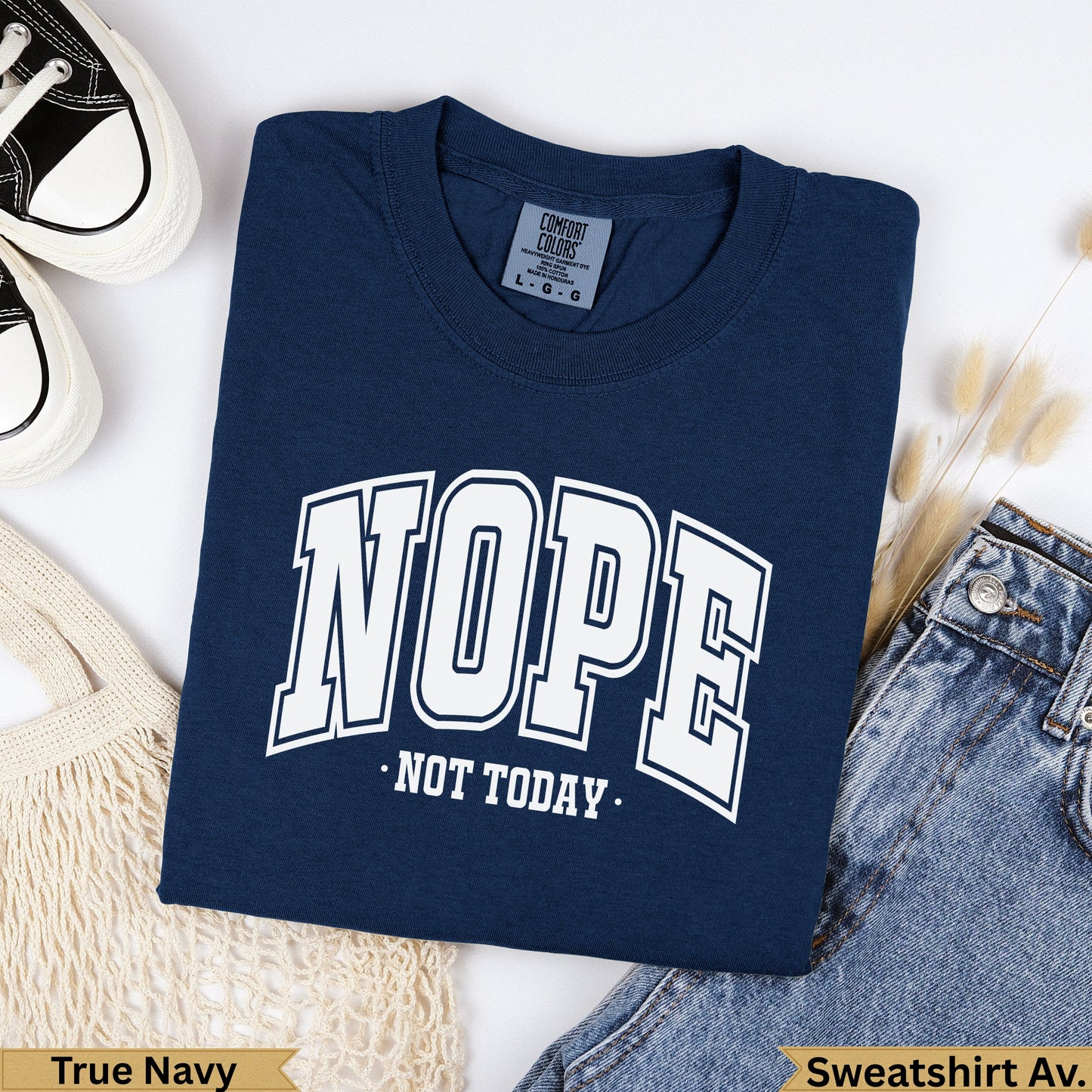Navy blue sweatshirt with "NOPE NOT TODAY" graphic, size L-G.
