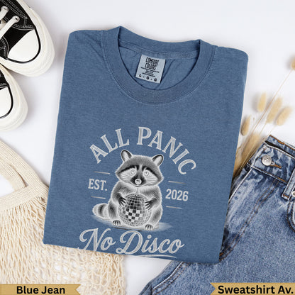 Blue Jean Comfort Colors sweatshirt with raccoon and "All Panic No Disco" text.