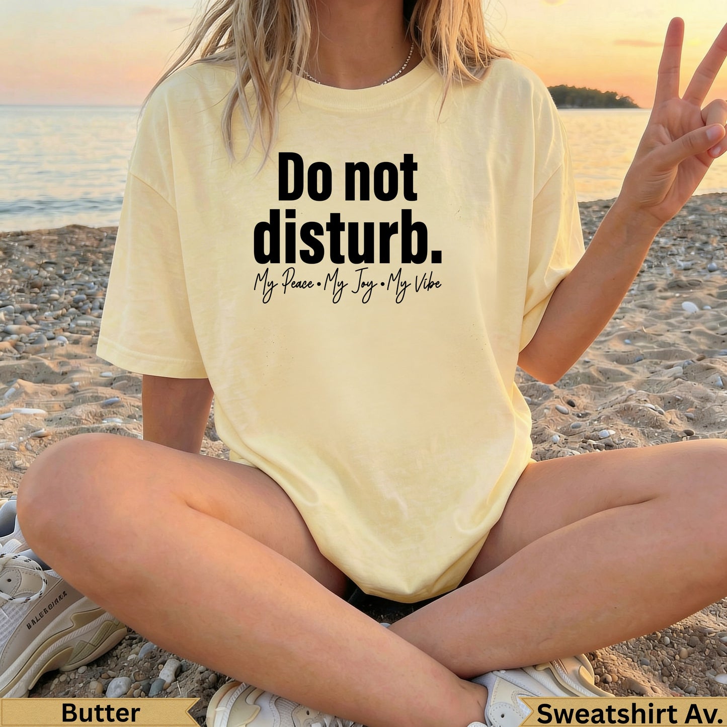 Yellow sweatshirt with "Do not disturb. My Peace • My Joy • My Vibe" text.