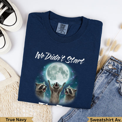 Navy sweatshirt with raccoons looking at a full moon and text "We Didn't Start".