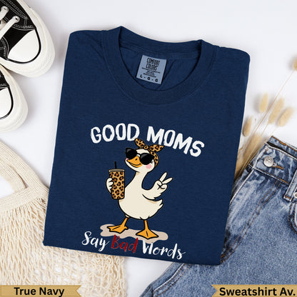 Navy crewneck sweatshirt with "Good Moms Say Bad Words" graphic and duck.
