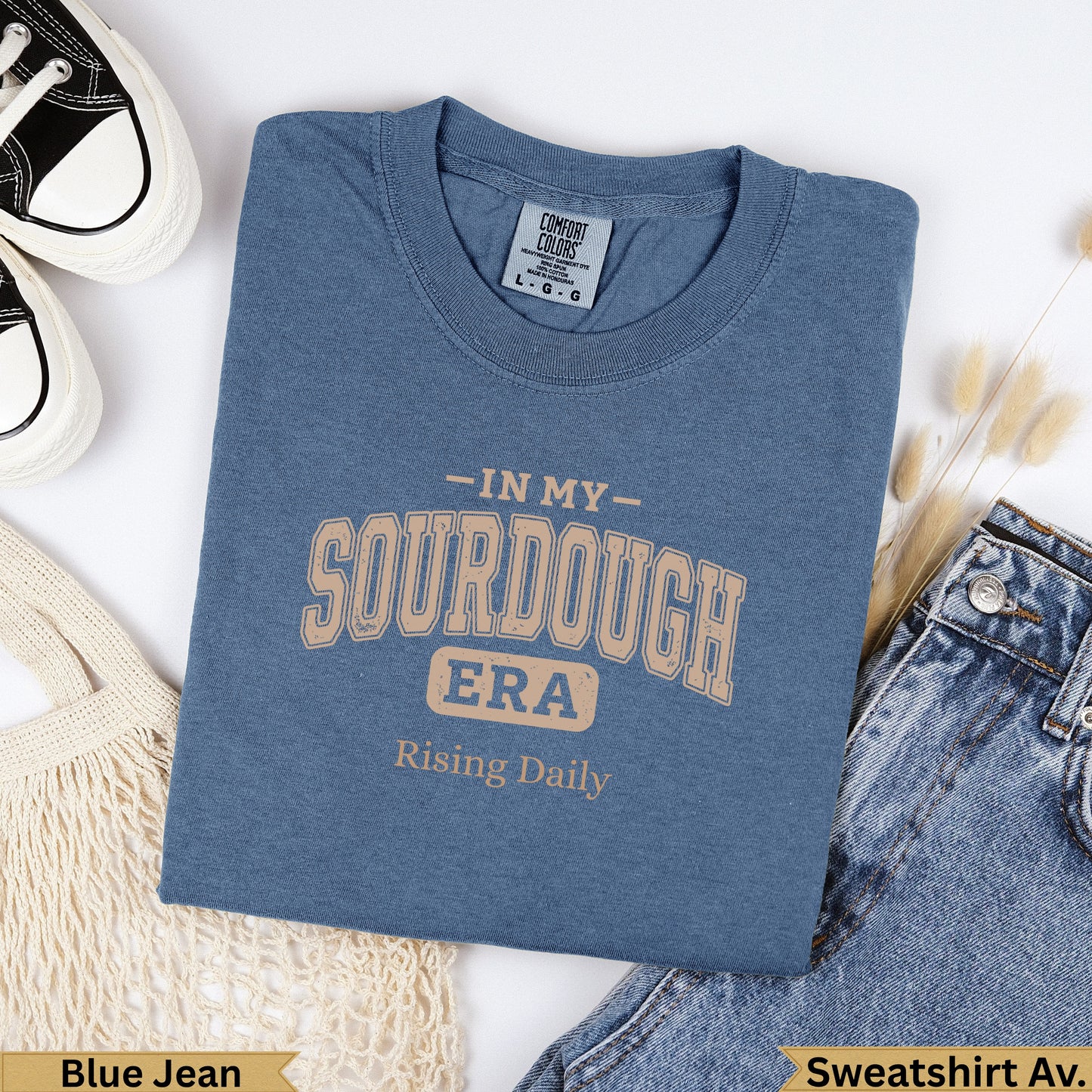 Blue Jean Comfort Colors t-shirt with "In My Sourdough Era" text.