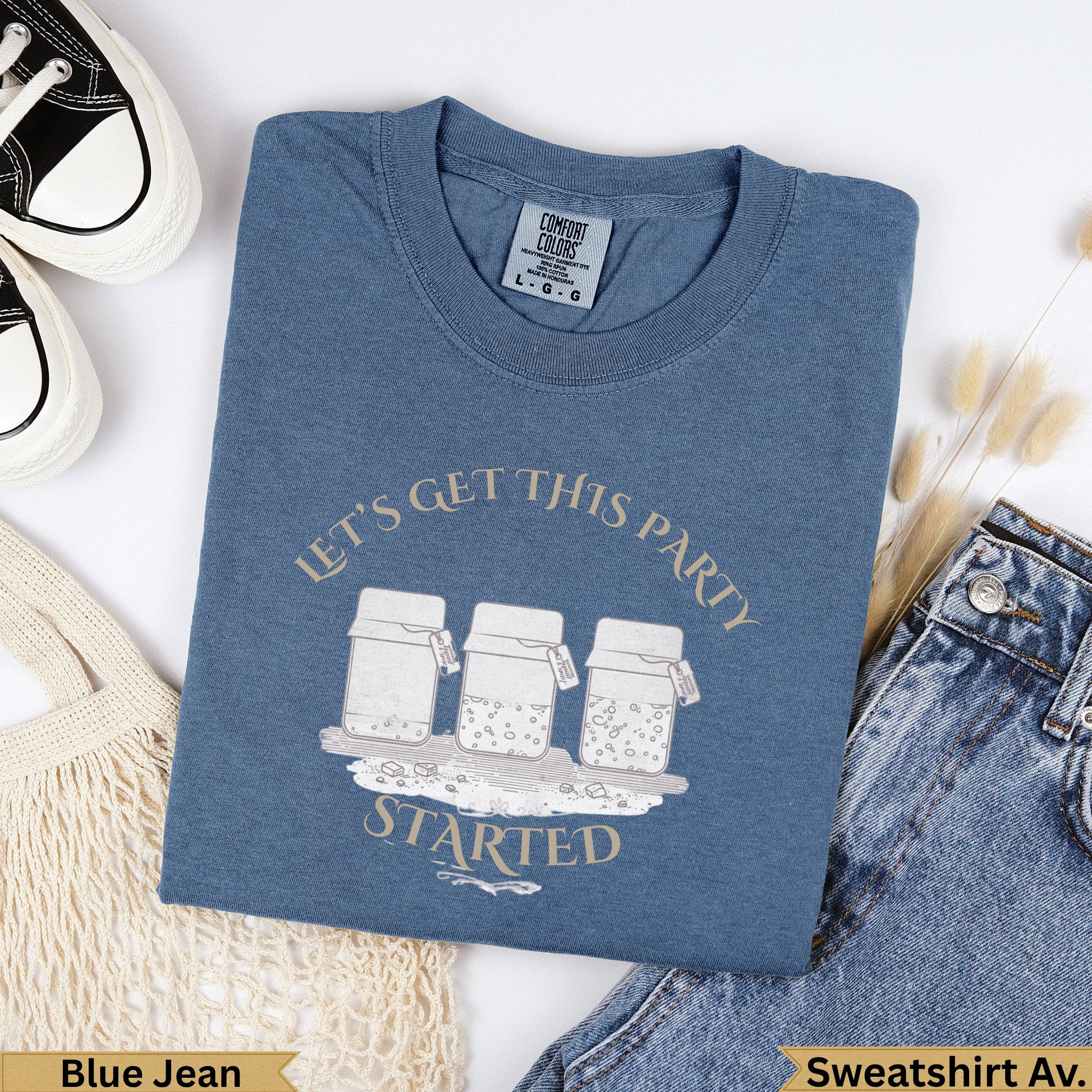 Blue Jean Comfort Colors sweatshirt with "Let's Get This Party Started" and three jars graphic.